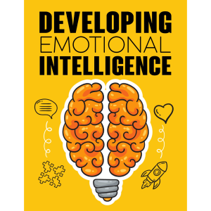 Developing Emotional Intelligence